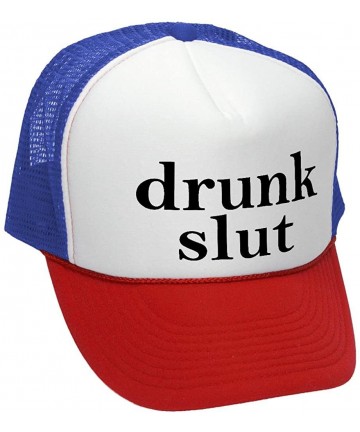 Baseball Caps Drunk Slut - Funny Sexy Party Beer College - Adult Trucker Cap Hat - Rwb - CS12KEJTE2D $17.31