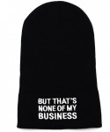 Skullies & Beanies But That's None Of My Business Patched Logo Unisex Black Slouch Warm Knit Beanie - CD11S7TO0Y5 $16.63