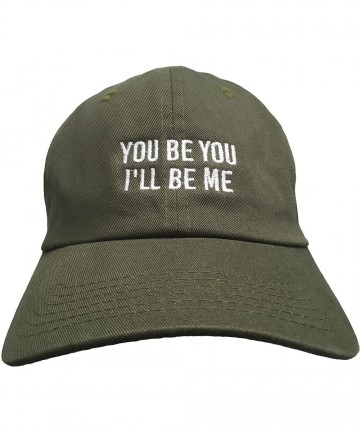 Baseball Caps You Be You- I'll Be Me - Embroidered (Dad Cap) Polo Style Unstructrured Ball Cap - Olive Green - CC186K3L5C8 $2...