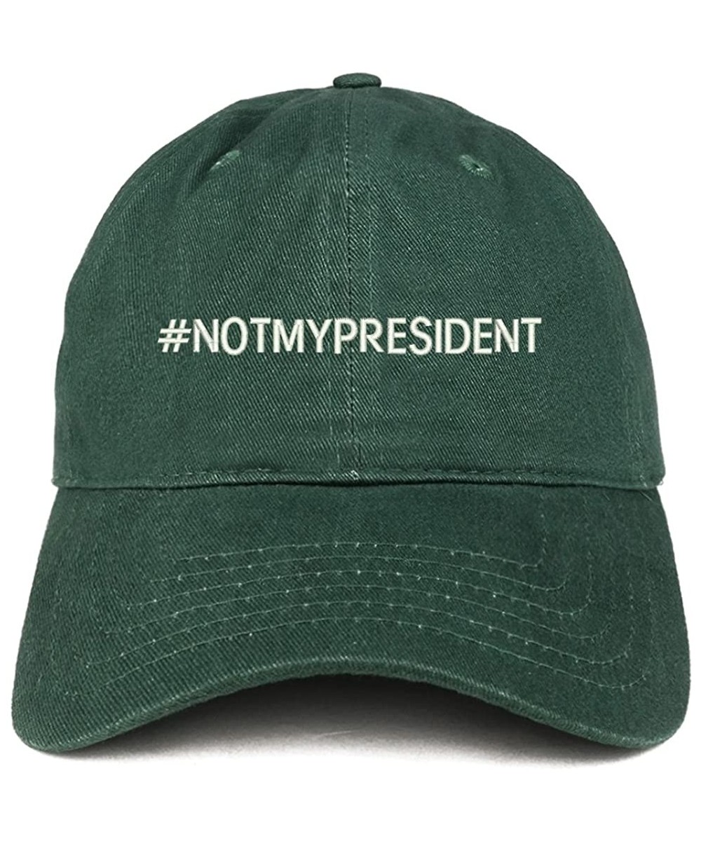 Baseball Caps Hashtag Not My President Embroidered Soft Cotton Adjustable Cap Dad Hat - Hunter - CY18CSDONC5 $22.41